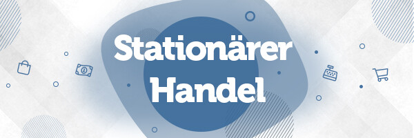 Stationärer Handel